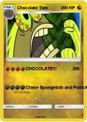 Chocolate Tom