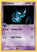 Dark haunter