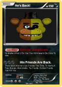 He's Back!