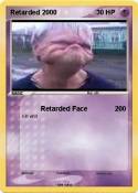 Retarded 2000