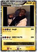 DEEZ NUTS