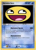 Awsome face