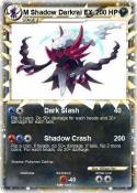 M Shadow Darkra