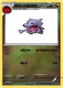 EVIL CUBONE!