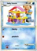 baby house