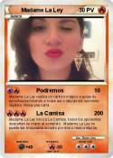 Madame La Ley