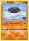 UR MAMA