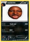 Yea boi kid