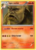 Ogre mortel
