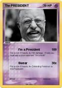 The PRESIDENT