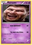 Psycopathe