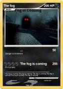 The fog