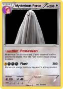 Mysterious Forc