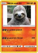 MEGA sloth EX