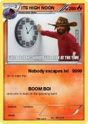ITS HIGH NOON