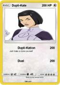 Dupli-Kate