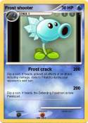 Frost shooter