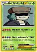 Bad Quality
