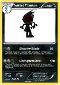 Twisted Titaniu