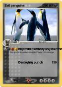 Evil penguins
