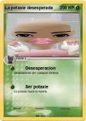 La potaxie dese