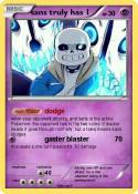 sans truly has