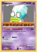 triggeremu