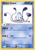 Blooper Glooper
