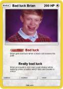 Bad luck Brian
