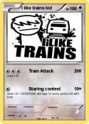I like trains