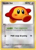Waddle Dee