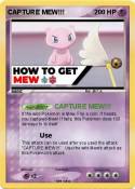 CAPTURE MEW!!!