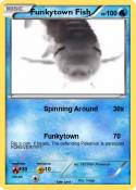 Funkytown Fish