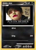 Justin idiot