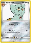 Tailer swift