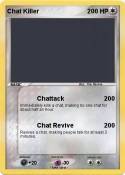 Chat Killer