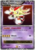 Super Shadow