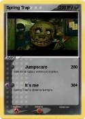 Spring Trap