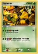 Squashes