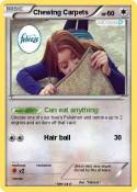 Chewing Carpets