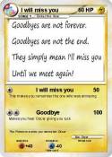 I will miss