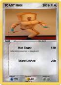 TOAST MAN