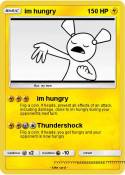 im hungry