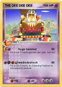 THE DEE DEE DEE