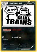 I like trains