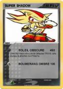SUPER SHADOW
