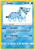 Snowy