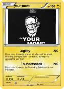 your mom