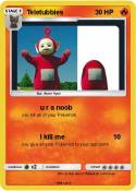 Teletubbies