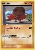 your mom